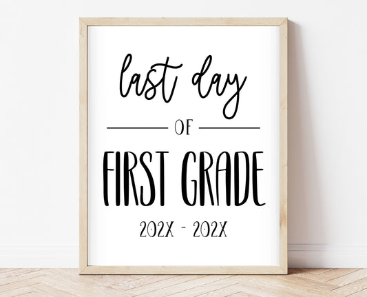 Editable Last Day of First Grade Sign, Printable 1st Grade Class Sign, Minimalist Elementary School Sign, Final Day Sign, Instant Download