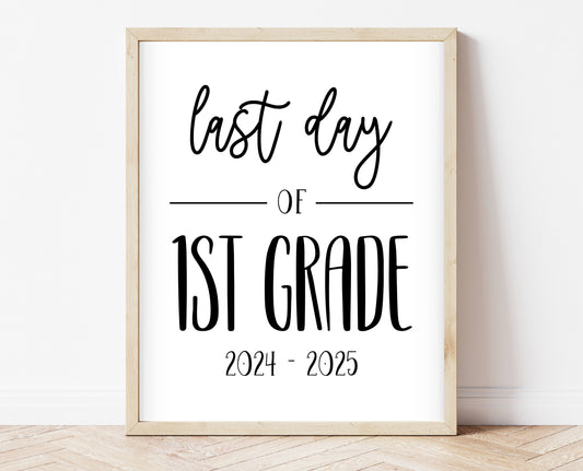 Editable Last Day of First Grade Sign, Printable 1st Grade Class Sign, Minimalist Elementary School Sign, Final Day Sign, Instant Download