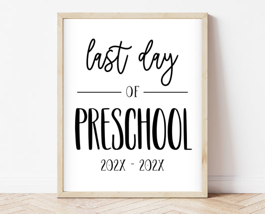 Editable Last Day of Preschool Sign, Printable Class Sign, Minimalist Preschool School Sign Template, Final Day Sign, Instant Download