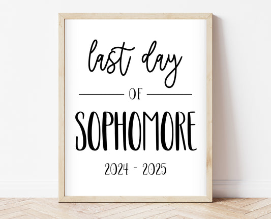 Editable Last Day Of Sophomore Year Sign, Printable 10th Grade Sign, Minimal High School Sign, College Final Day Sign, Instant Download