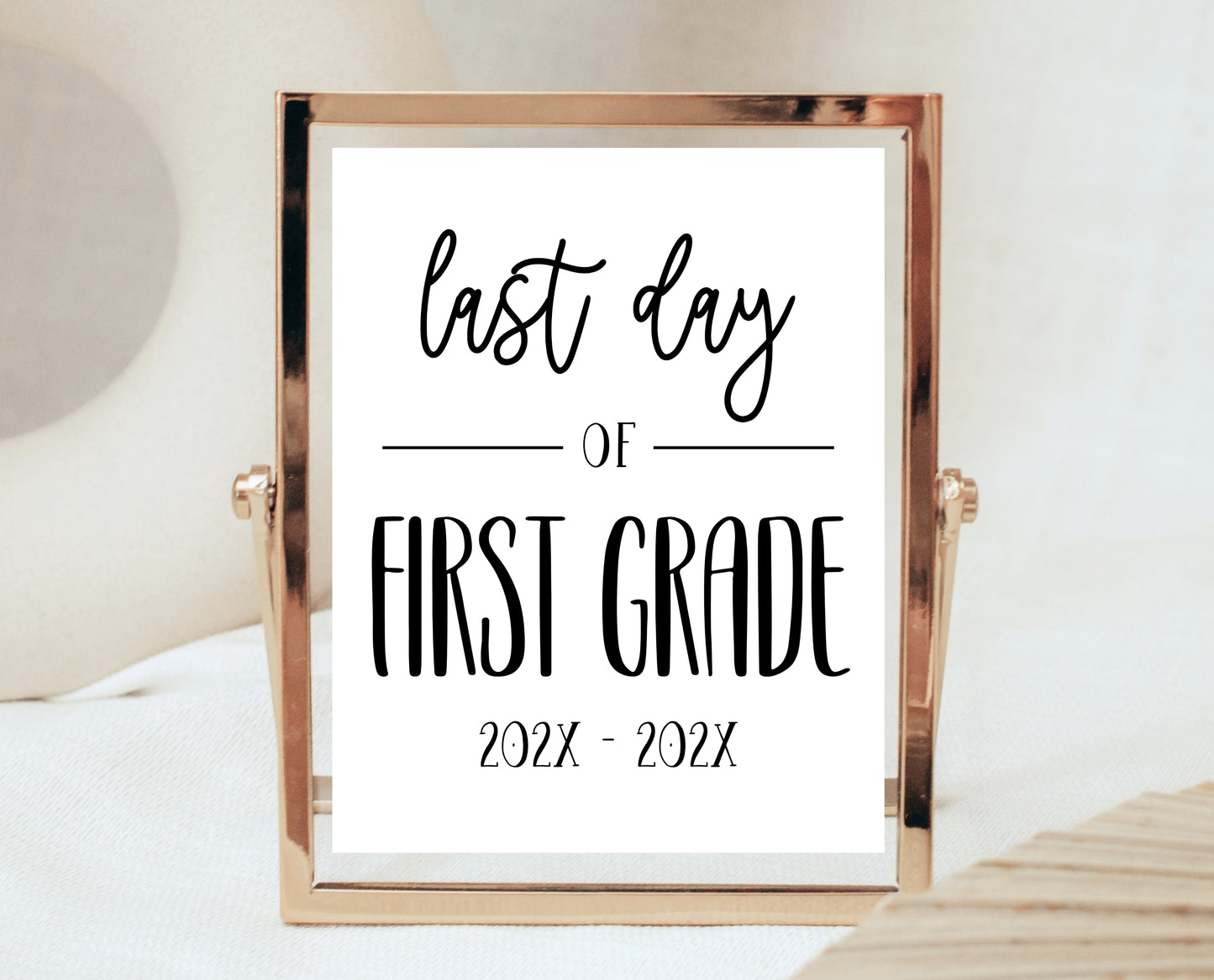 Editable Last Day of First Grade Sign, Printable 1st Grade Class Sign, Minimalist Elementary School Sign, Final Day Sign, Instant Download