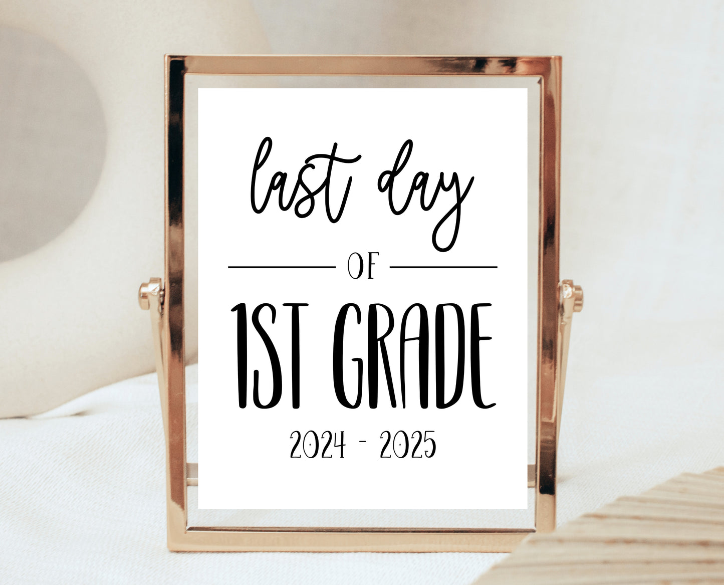 Editable Last Day of First Grade Sign, Printable 1st Grade Class Sign, Minimalist Elementary School Sign, Final Day Sign, Instant Download