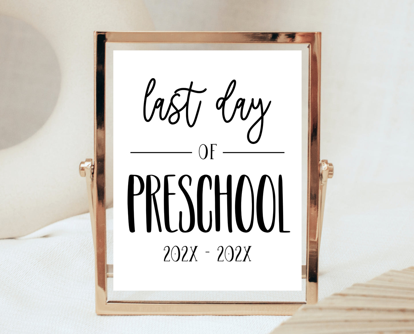 Editable Last Day of Preschool Sign, Printable Class Sign, Minimalist Preschool School Sign Template, Final Day Sign, Instant Download
