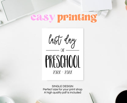 Editable Last Day of Preschool Sign, Printable Class Sign, Minimalist Preschool School Sign Template, Final Day Sign, Instant Download