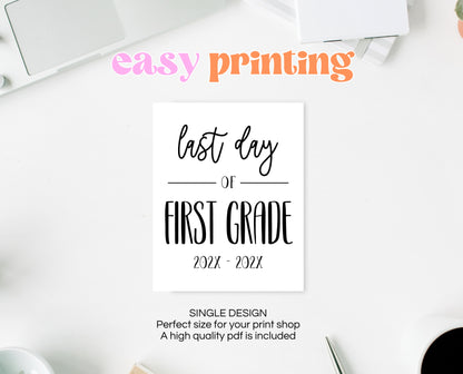 Editable Last Day of First Grade Sign, Printable 1st Grade Class Sign, Minimalist Elementary School Sign, Final Day Sign, Instant Download