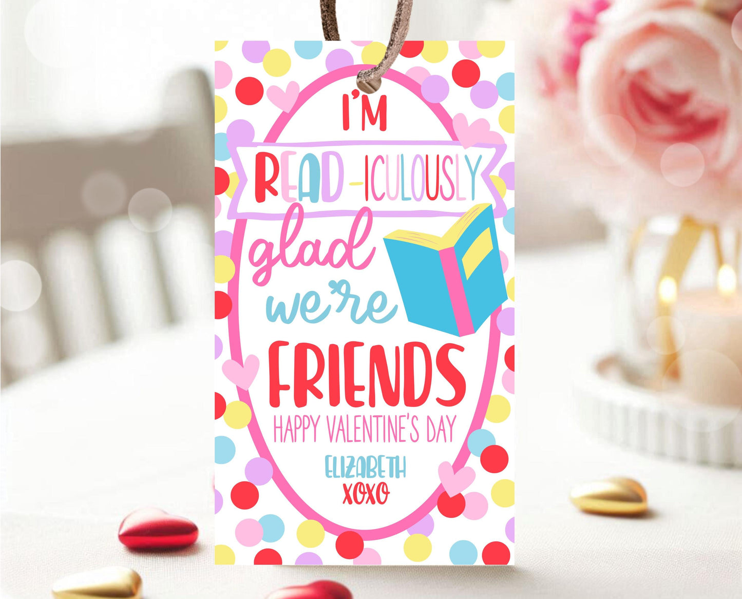 Editable Book Valentine's Day Gift Tag, I'm READ-iculously Glad We're Friends, School Friend Valentines Tag, Valentines Gift Tags, Printable