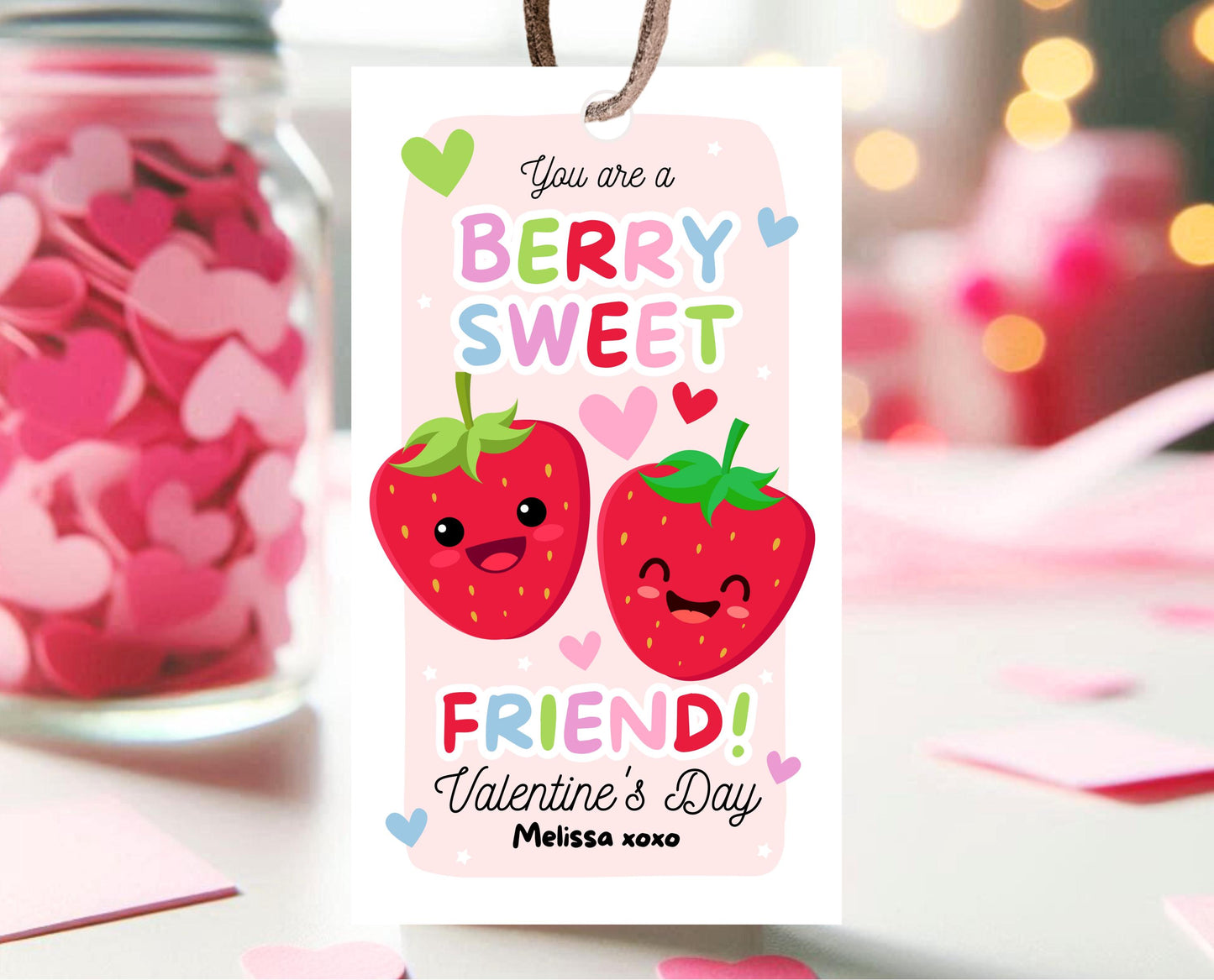 Editable Strawberry Valentines Gift Tag, Valentine You Are A Berry Sweet, Friend Tag Valentines, Fruit, Classroom Gift Tag, Instant Download
